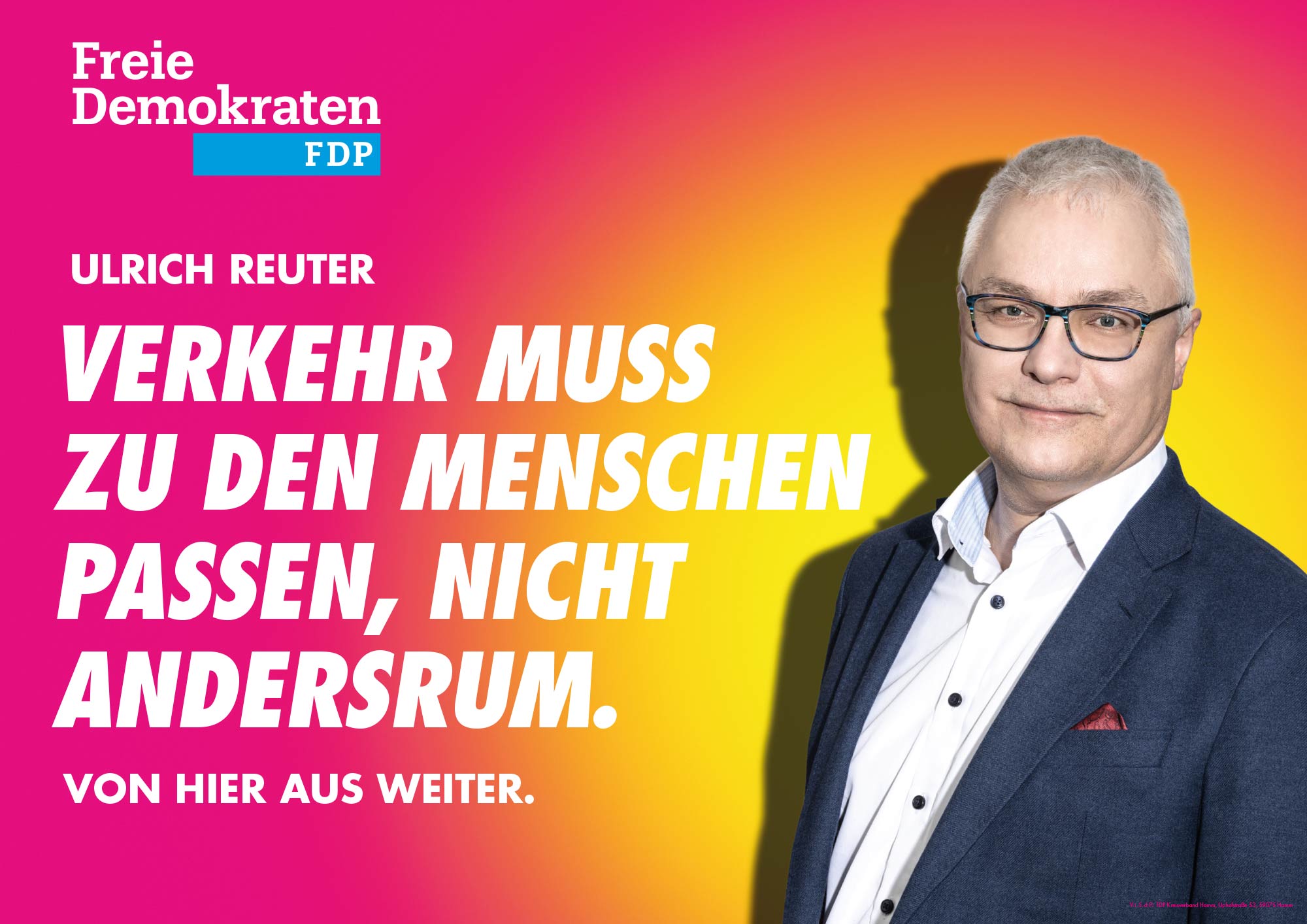 Wahlplakat Ulrich Reuter — Verkehr muss zu den Menschen passen, nicht andersrum